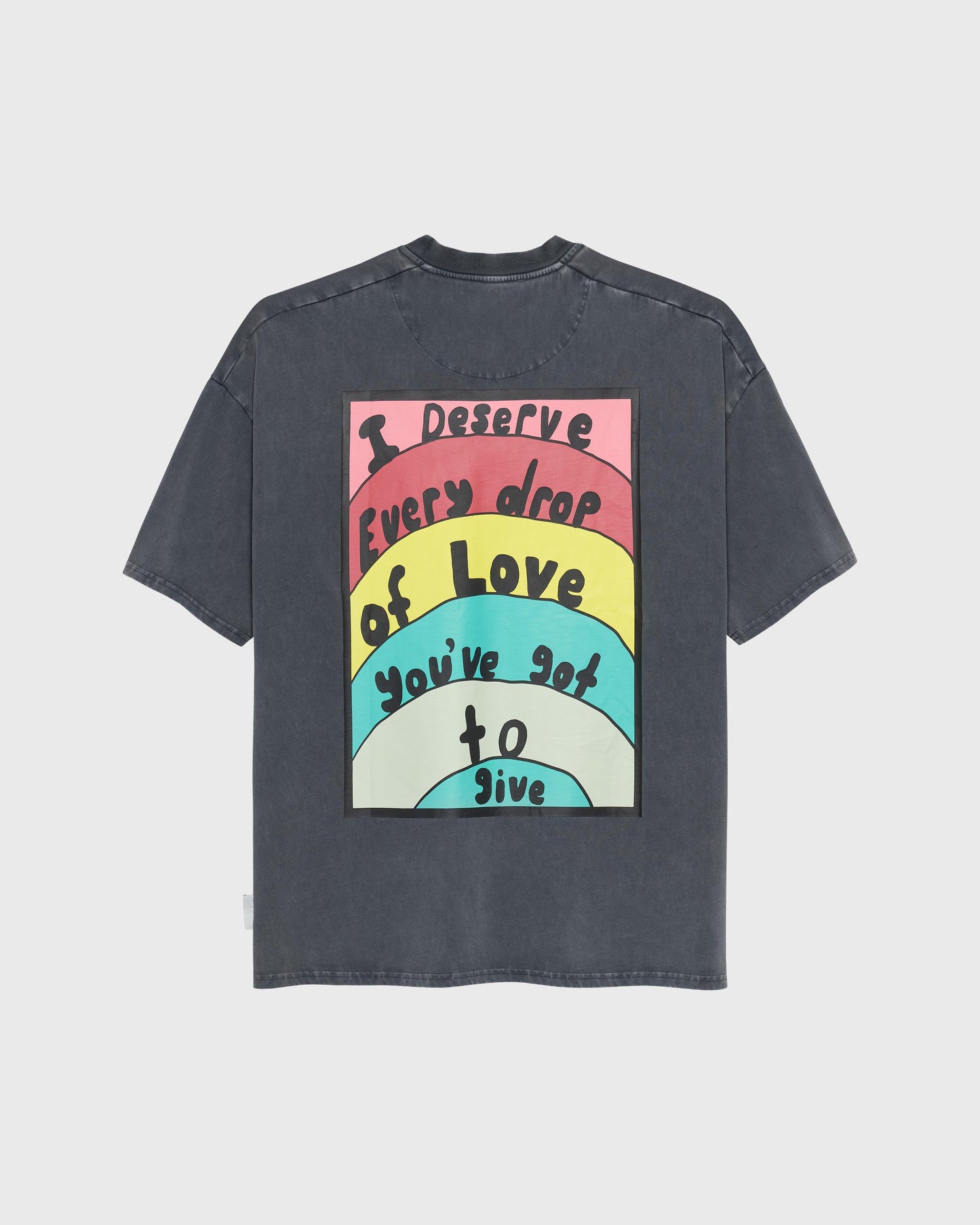 I Deserve Print T Shirt Washed Black